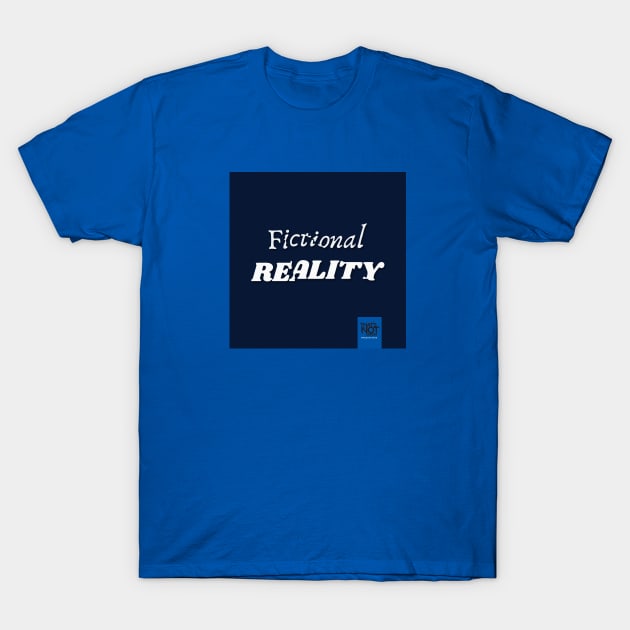 Fictional Reality Cover T-Shirt by That's Not Canon Productions